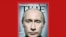 Если бы журнал Time беспокоился о том, какую это реакцию вызовет у России, он бы не был журналом Time