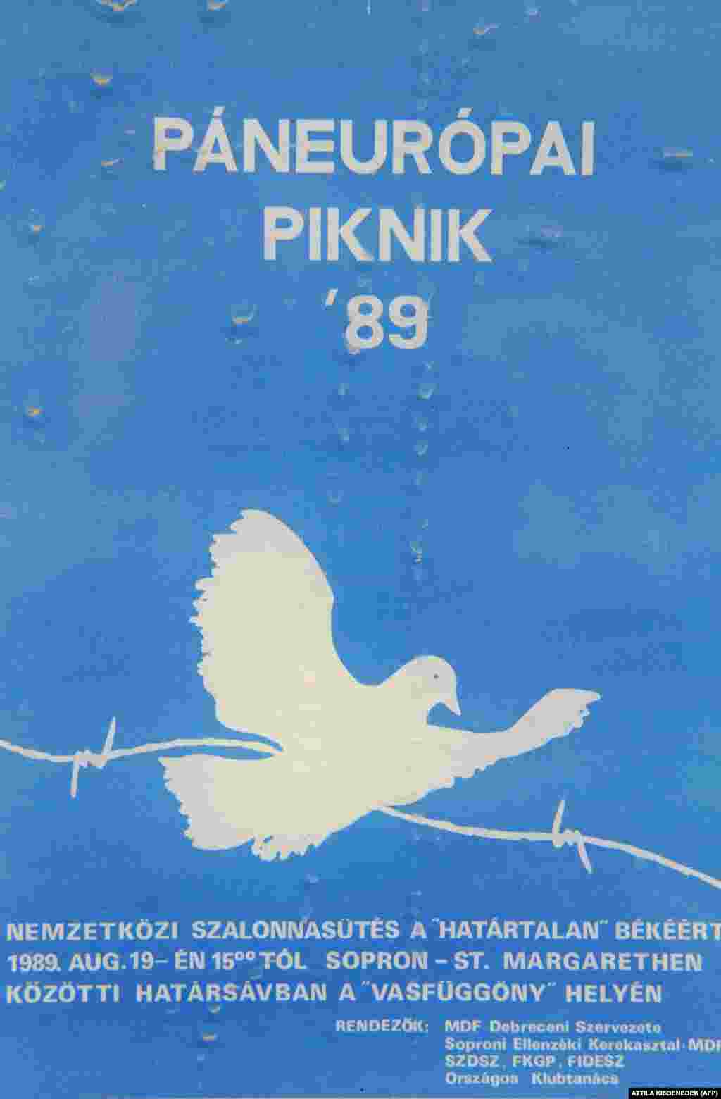 Plakat kojim se oglašava Panevropski izlet, događaj koji su organizovale mađarske opozicione stranke, 19. avgust. "Piknik" je bio zamišljen kao simboličan sastanak Nijemaca, Austrijanaca i Mađara na austrijsko-mađarskoj granici, na kojoj je kapija od bodljikave žice bila privremeno otvorena.