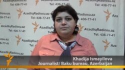 Хадіджа Ісмаїлова (Радіо Свобода, Баку) Хадіджа Ісмаїлова (Радіо Свобода, Баку)