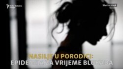 Porast nasilja u porodici: Zatvoreni sa zlostavljačem Porast nasilja u porodici: Zatvoreni sa zlostavljačem