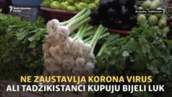 Ne zaustavlja korona virus, ali Tadžikistanci kupuju bijeli luk